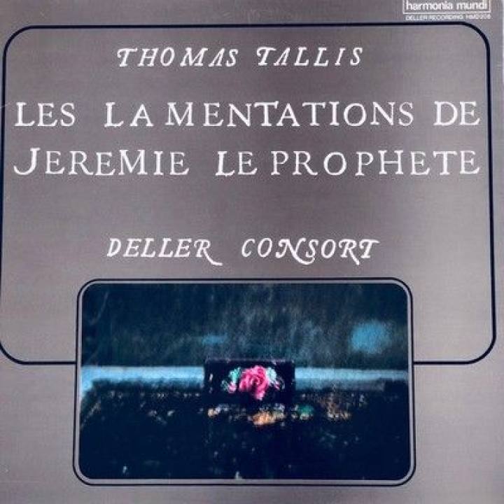 托马斯·塔利斯《先知耶利米的哀歌》《单声道和复调的赞美诗》/阿尔弗雷德•德拉指挥 