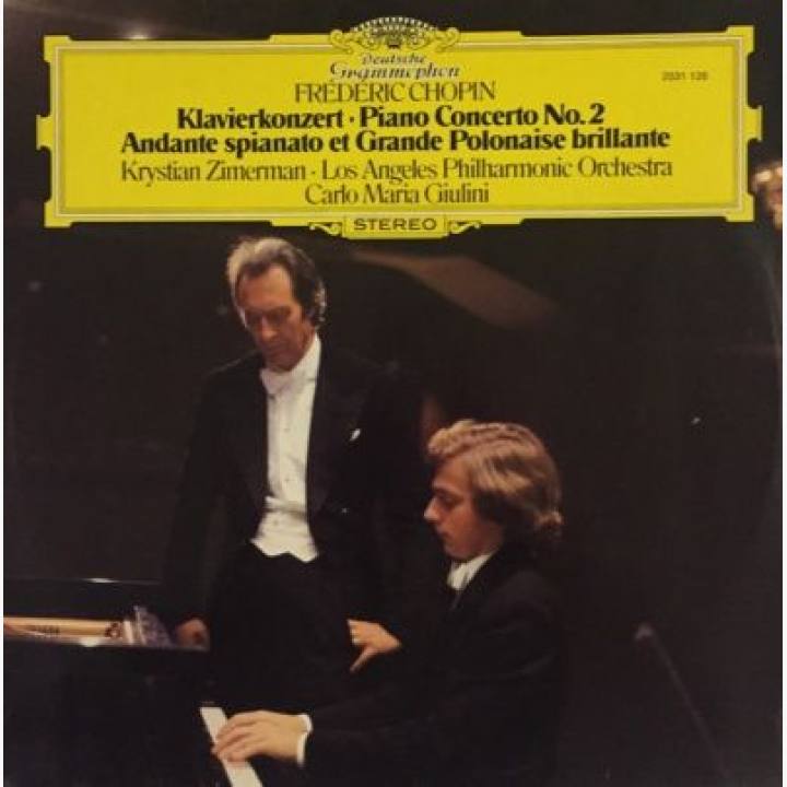 肖邦《f小调第2钢琴协奏曲》 《纯朴的行板与华丽大波兰舞曲》 /齐默尔曼演奏,朱里尼指挥洛杉矶爱乐乐团 