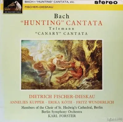巴赫《第208号康塔塔，“什么是我感到愉快”》-迪特里希·菲舍尔-迪斯考男中音 卡尔 福斯特指挥 柏林交响乐团