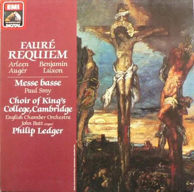 福雷《安魂曲OP.48》《低音弥撒》/ 菲利普·利杰指挥英国室内乐团及剑桥国王学院合唱团