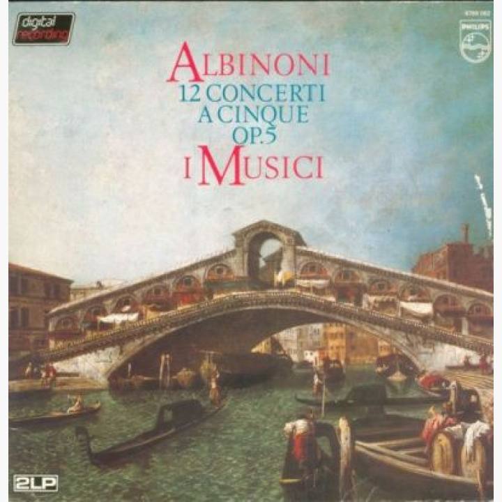 阿尔比诺尼《12首小提琴协奏曲》/科托尼，卡米莱里演奏