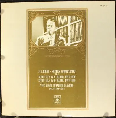 巴赫《C大调第一管弦乐队曲》 《D大调第4管弦乐队曲》布什小提琴 ,,阿道夫·布什 室内乐团 
