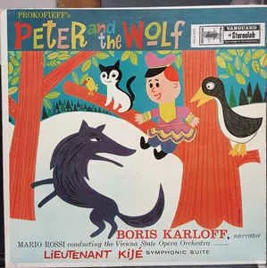 普罗科菲耶夫（Prokofieff）– 鲍里斯·卡洛夫（Boris Karloff），马里奥·罗西（Mario Rossi）（2），维也纳国家歌剧院乐团– 彼得与狼/基耶中尉