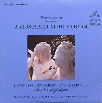 门德尔松《仲夏夜之梦》-莱因斯多夫指挥波士顿交响乐团&合唱团/阿琳·桑德斯,女高音/海伦·瓦尼,女中音演唱