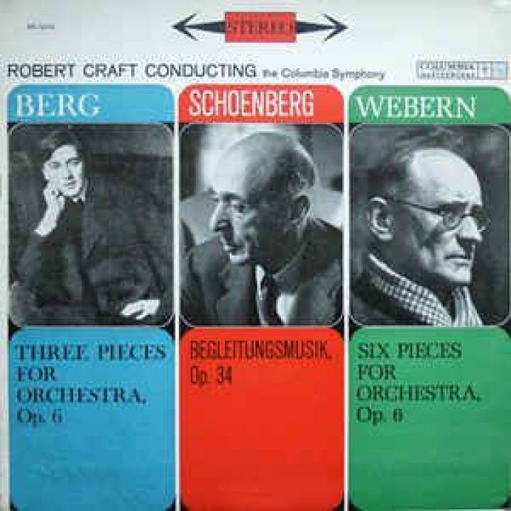 勋伯格《电影场景伴奏（电影场景音乐），为管弦乐队而作的》 /韦伯恩《为大管弦乐队而作的6首小品（最初的）》 /贝尔格《3首管弦乐小品》 /克拉夫特指挥 ,哥伦比亚交响乐团 