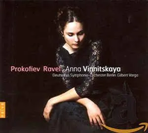 Prokofiev, Ravel,Anna Vinnitskaya,德国交响乐团-Orchester柏林,吉尔伯特·瓦尔加 – Prokofiev Ravel