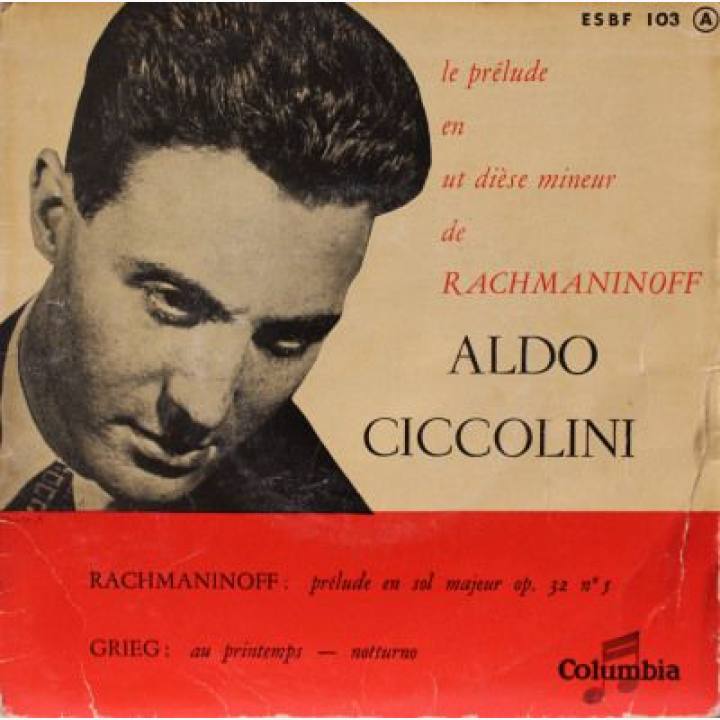 拉赫玛尼诺夫《幻想乐曲5首》《前奏曲13首》格里格《抒情小品6首》等节选/奇科里尼演奏