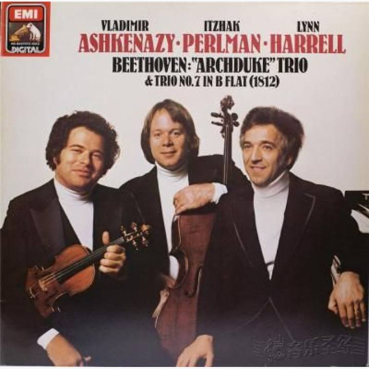 贝多芬《钢琴三重奏“大公”》 &amp; 《降B大调钢琴三重奏》/阿什肯纳齐，林恩·哈莱尔  ，伊扎克·帕尔曼  演奏