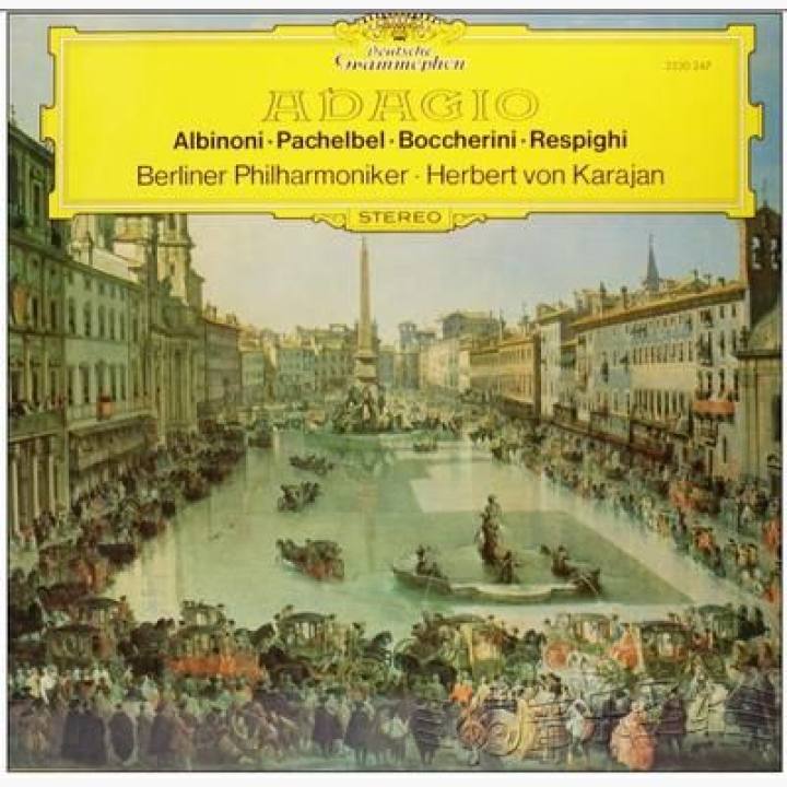 阿尔比诺尼《为管风琴和弦乐而作的G小调柔板 》博凯里尼《在马德里守夜的军队行进》等作品/卡拉扬指挥柏林爱乐乐团
