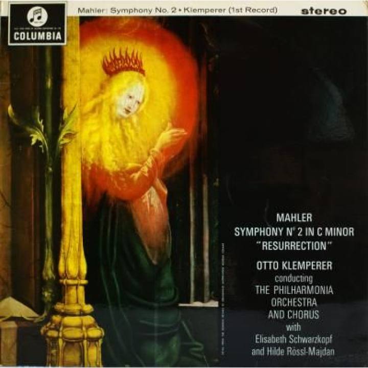 马勒《c小调第二交响曲“复活”》-伊莉莎白·施瓦兹科普夫，希尔德，奥托·克伦佩勒指挥爱乐乐团和爱乐合唱团