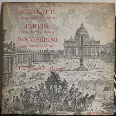 Scarlatti/Tartini/Boccherini/新音乐弦乐四重奏–Scarlatti：D小调四重奏/Tartini：D大调弦乐四重奏/Boccherini：弦乐四重奏，作品。33，第6号
