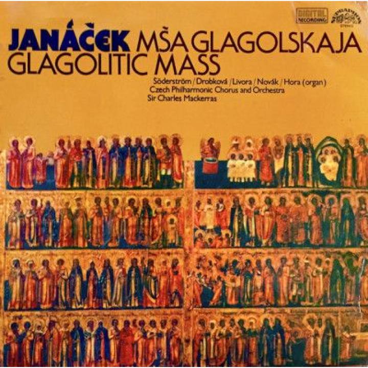 雅纳切克《格拉高利弥撒曲》/利沃拉男高音,索德斯特罗姆女高音,米诺女低音,诺瓦克男低音,贝尔切克小提琴,.霍拉管风琴,麦克拉斯指挥、马尔指挥,捷克爱乐乐团,捷克爱乐合唱团