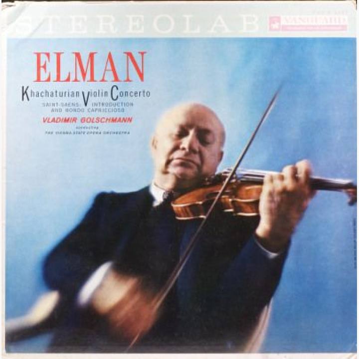 哈恰图良《D小调协奏曲》&amp;圣桑《引子与回旋随想曲》/米沙·艾尔曼 演奏/戈尔施曼指挥维也纳国家歌剧院交响乐团