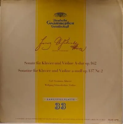 舒伯特：为钢琴和小提琴而作的奏鸣曲op.162和op.137